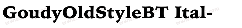 GoudyOldStyleBT Ital字体转换 GoudyOldStyleBT Ital字体转换